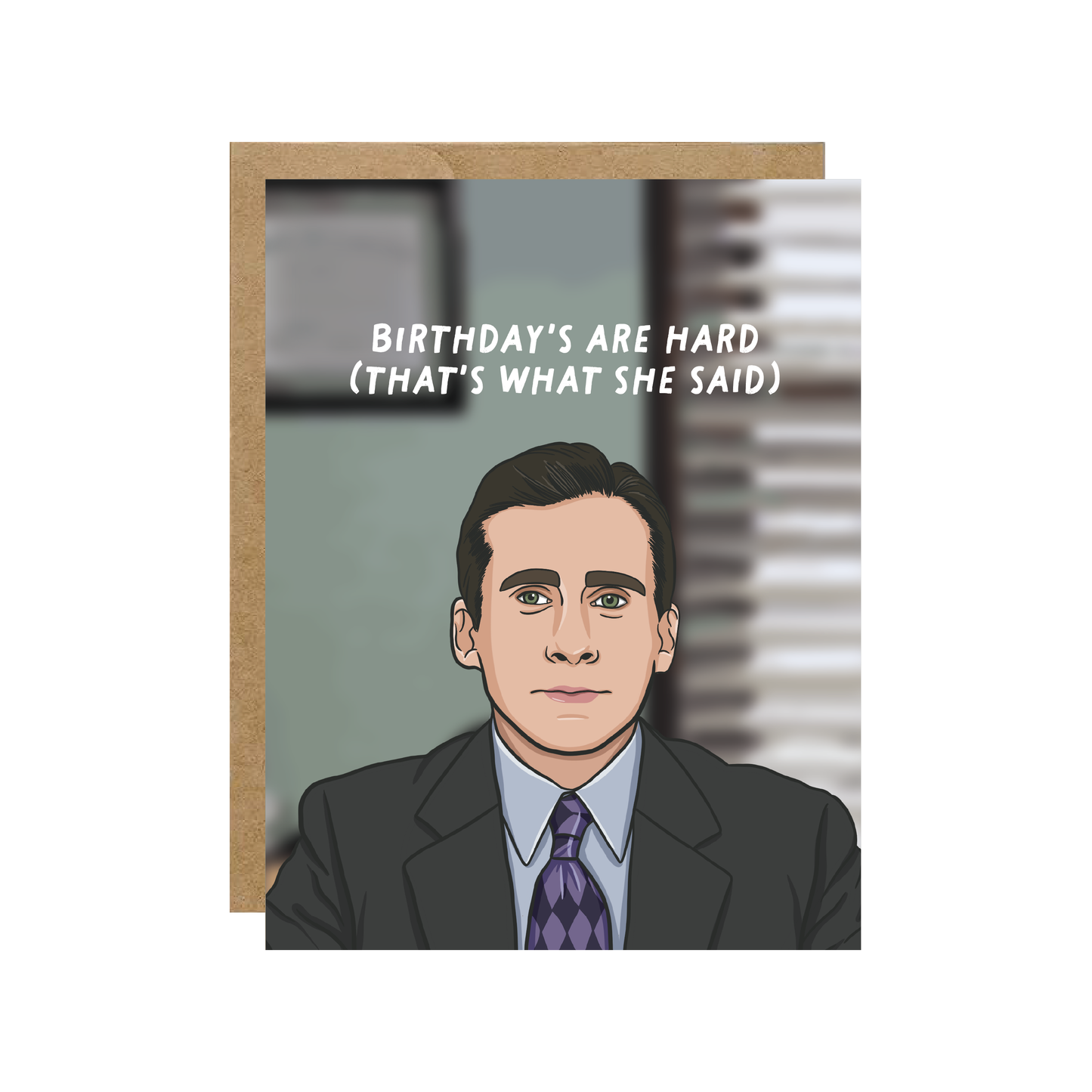 Simple Whimsy - Michael Birthday's Are Hard - Office Pop Culture Birthday Card