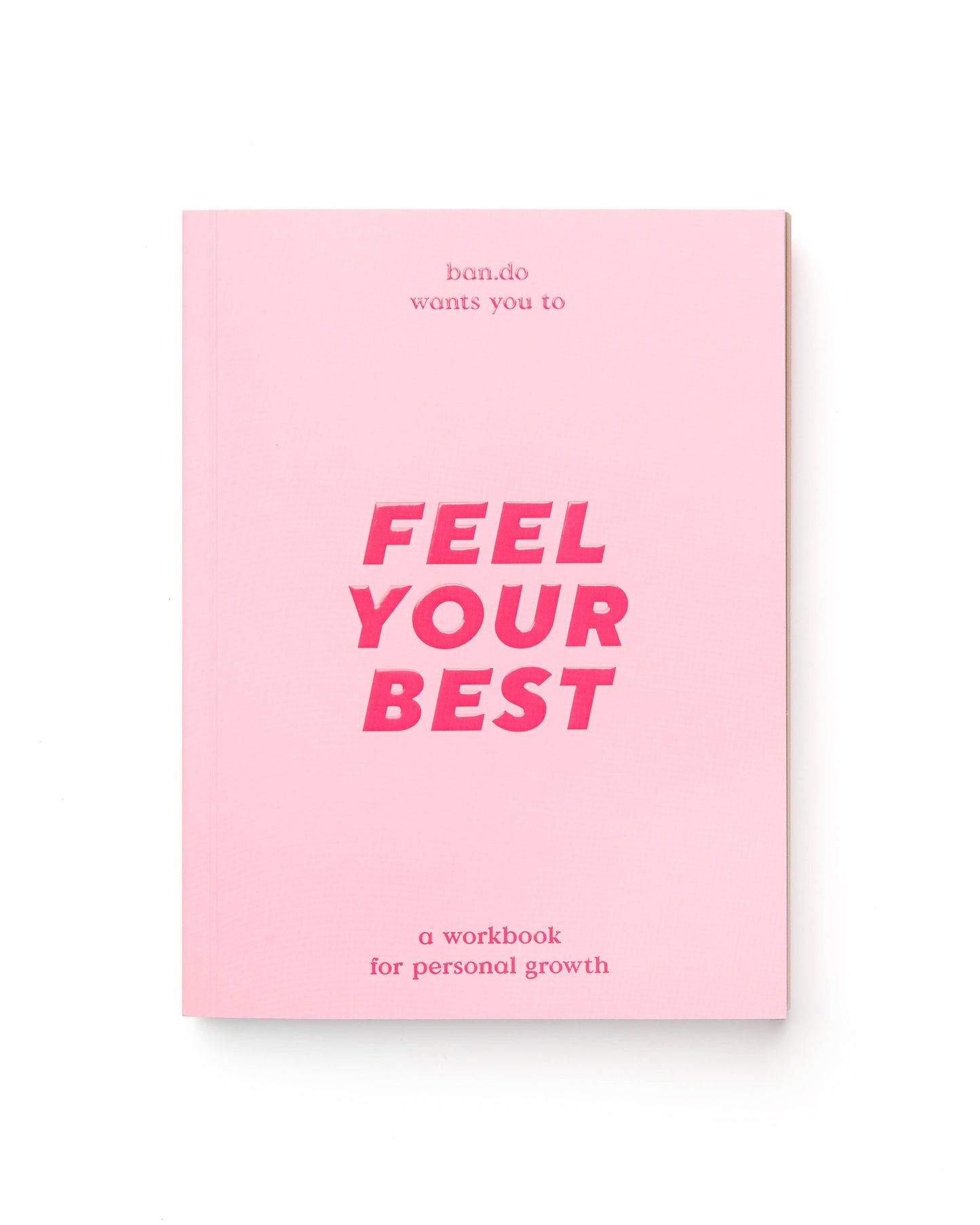 Ban.do - Wellness Workbook , Feel Your Best
