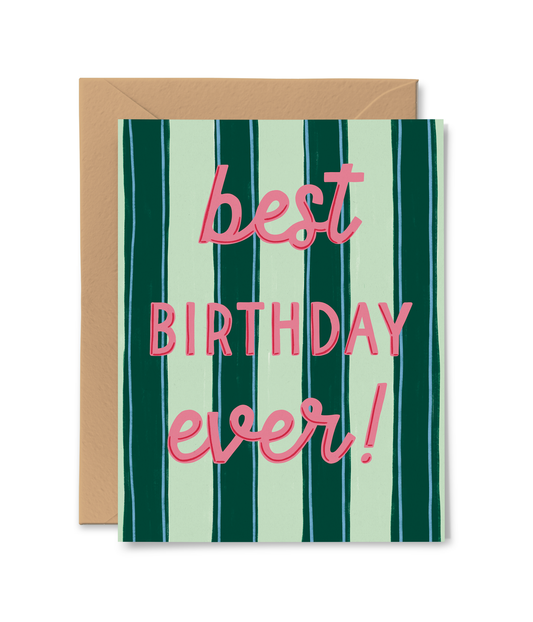 Pink Pigeon Studio - Best Birthday Ever Card